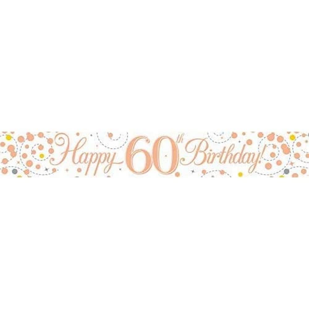 OakTree Sparkling Fizz 60th Birthday Banner - 9ft Length | Rose Gold Holographic Vinyl