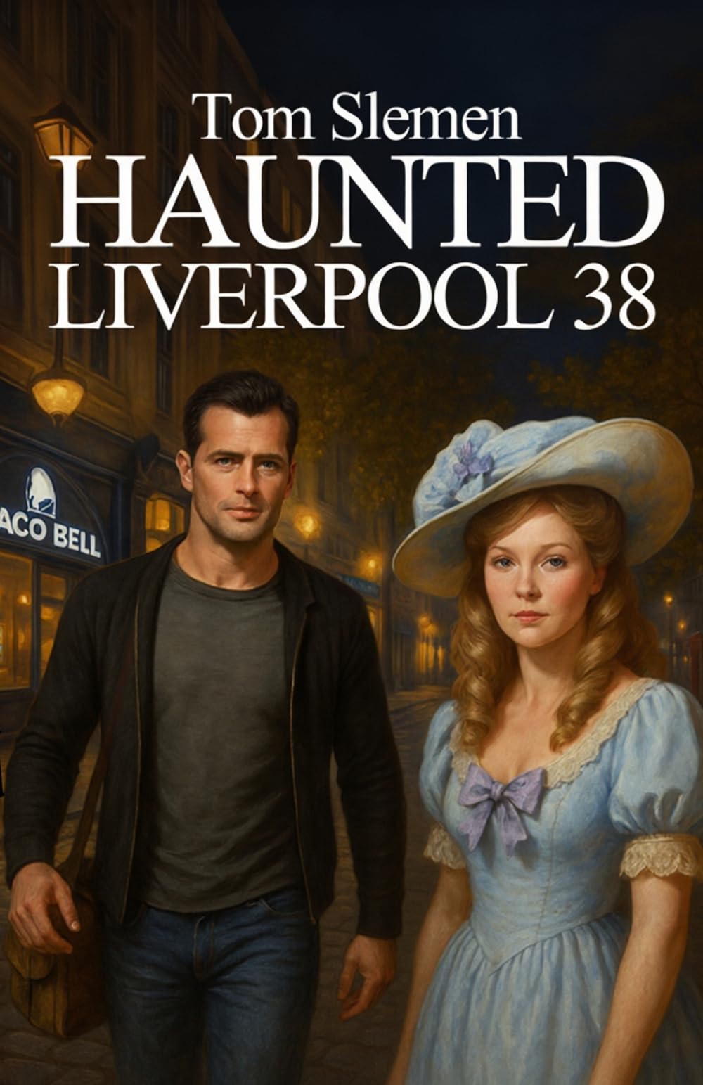 Tom Slemen - Haunted Liverpool 38 | Mysticism | Paperback