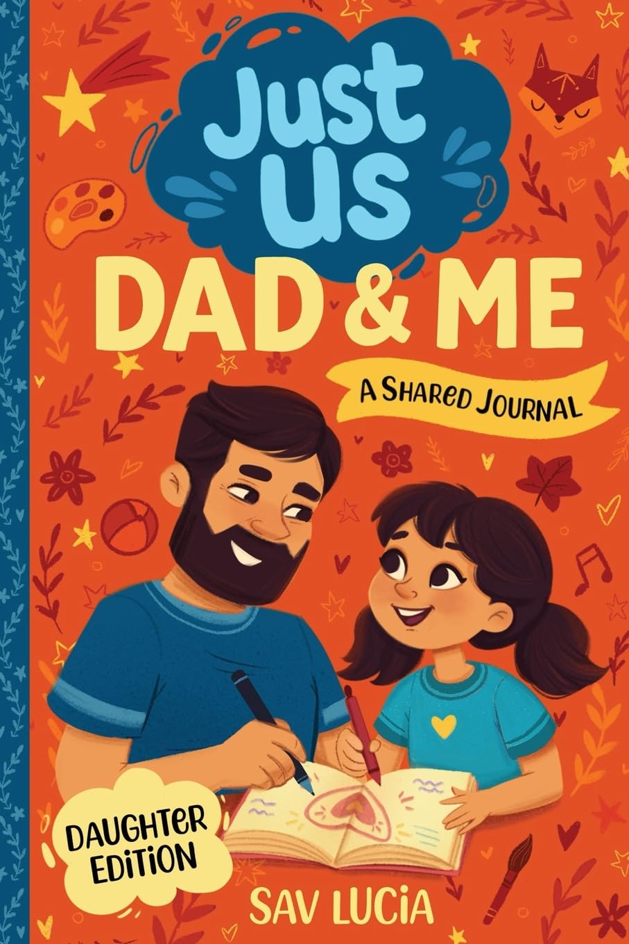 Special Art Dad & Me Guided Journal for Fathers and Daughters | Ages 6-12 | Paperback