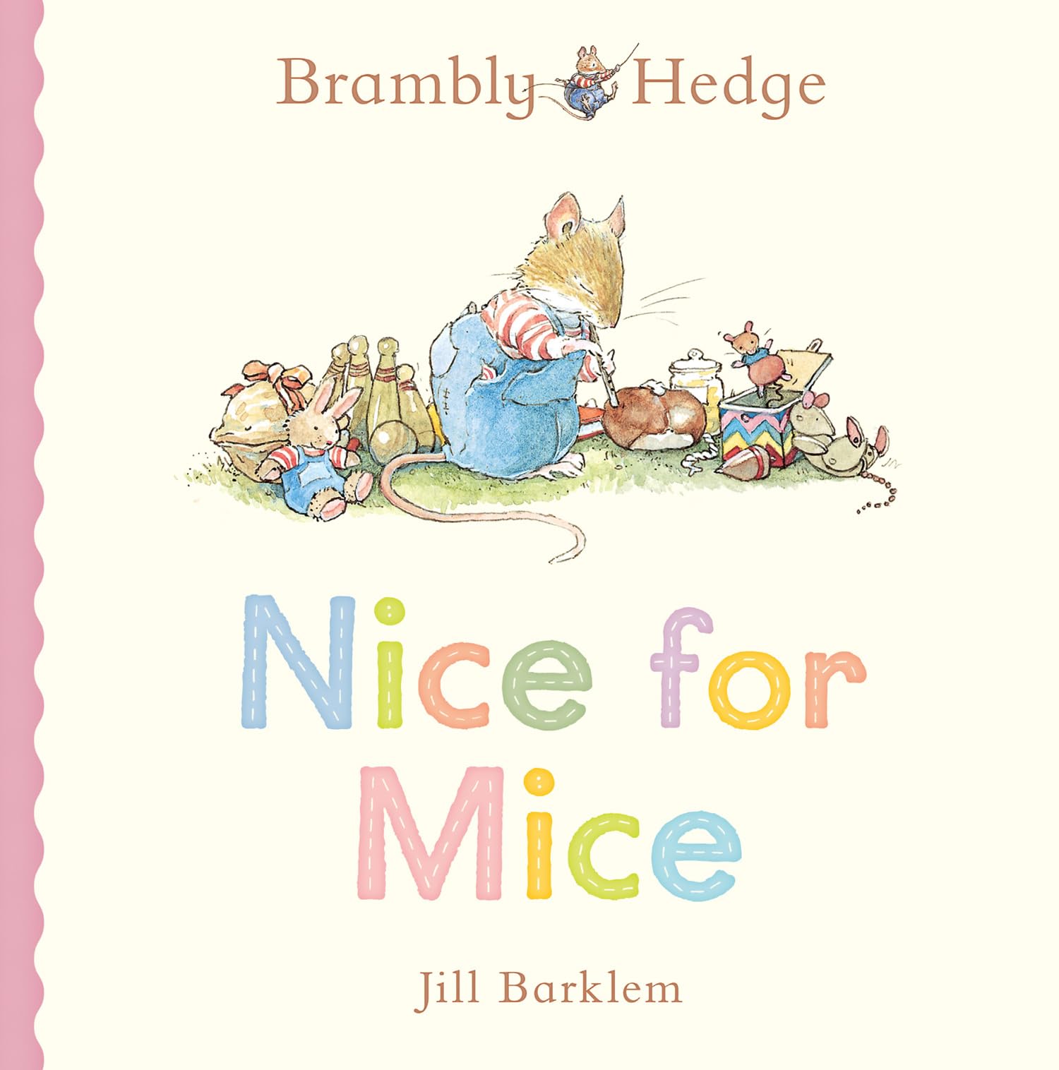 Brambly Hedge: Nice for Mice by Jill Barklem - Board Book for Ages Baby - 5 Years | English