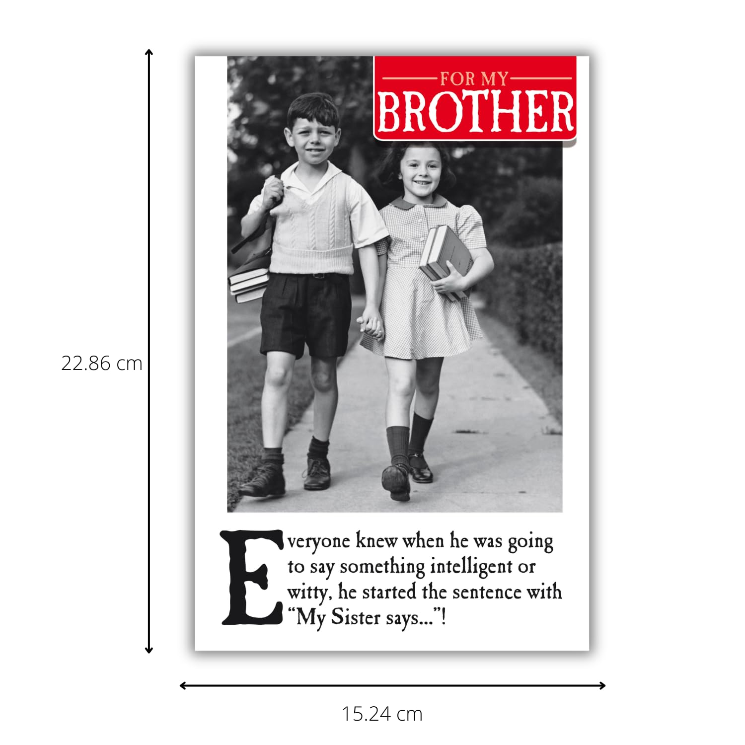 Emotional Rescue Funny Brother Birthday Card from Sister | 15.9 x 23.5 cm | B&W Humor 6