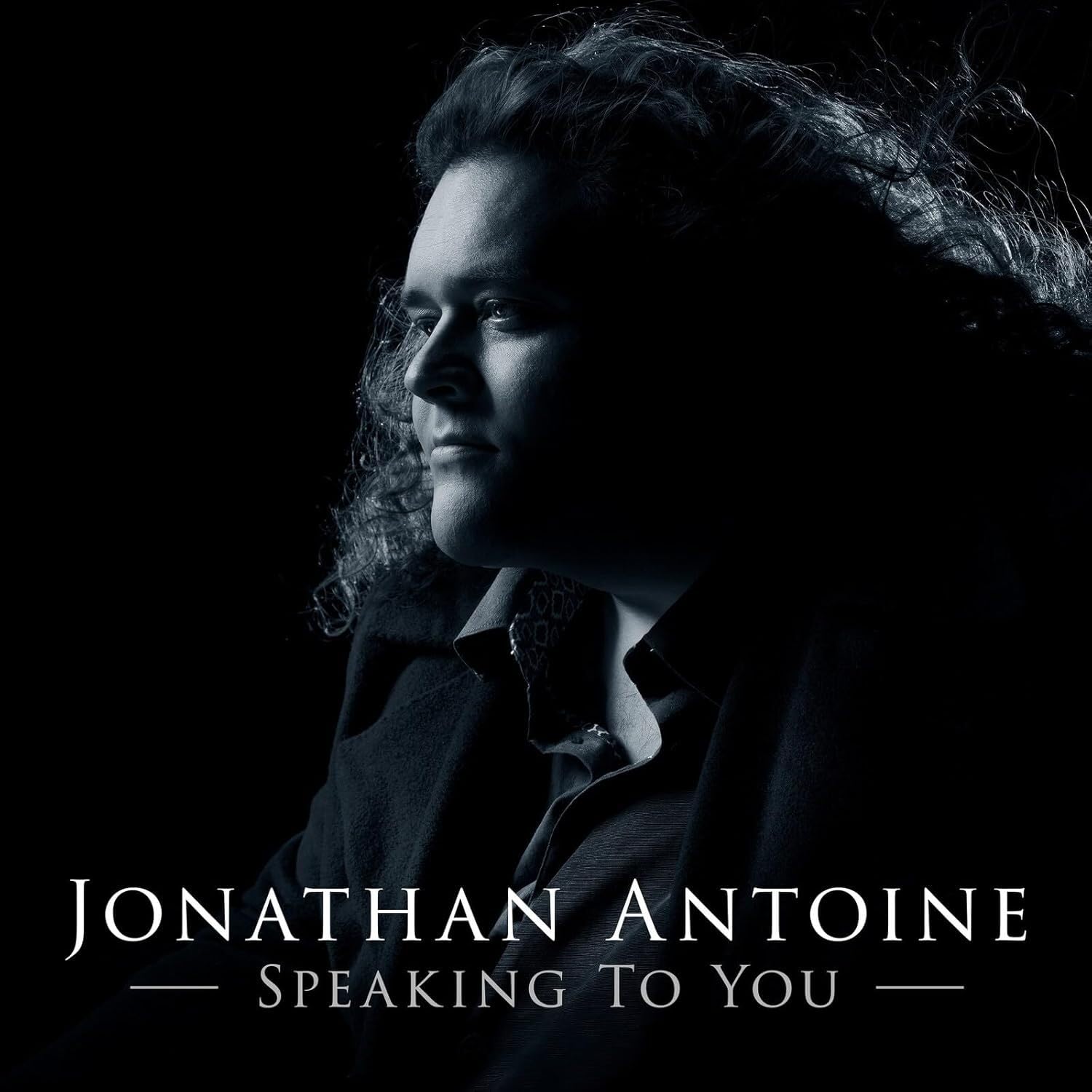 Jonathan Antoine - Speaking To You [Audio CD] 1