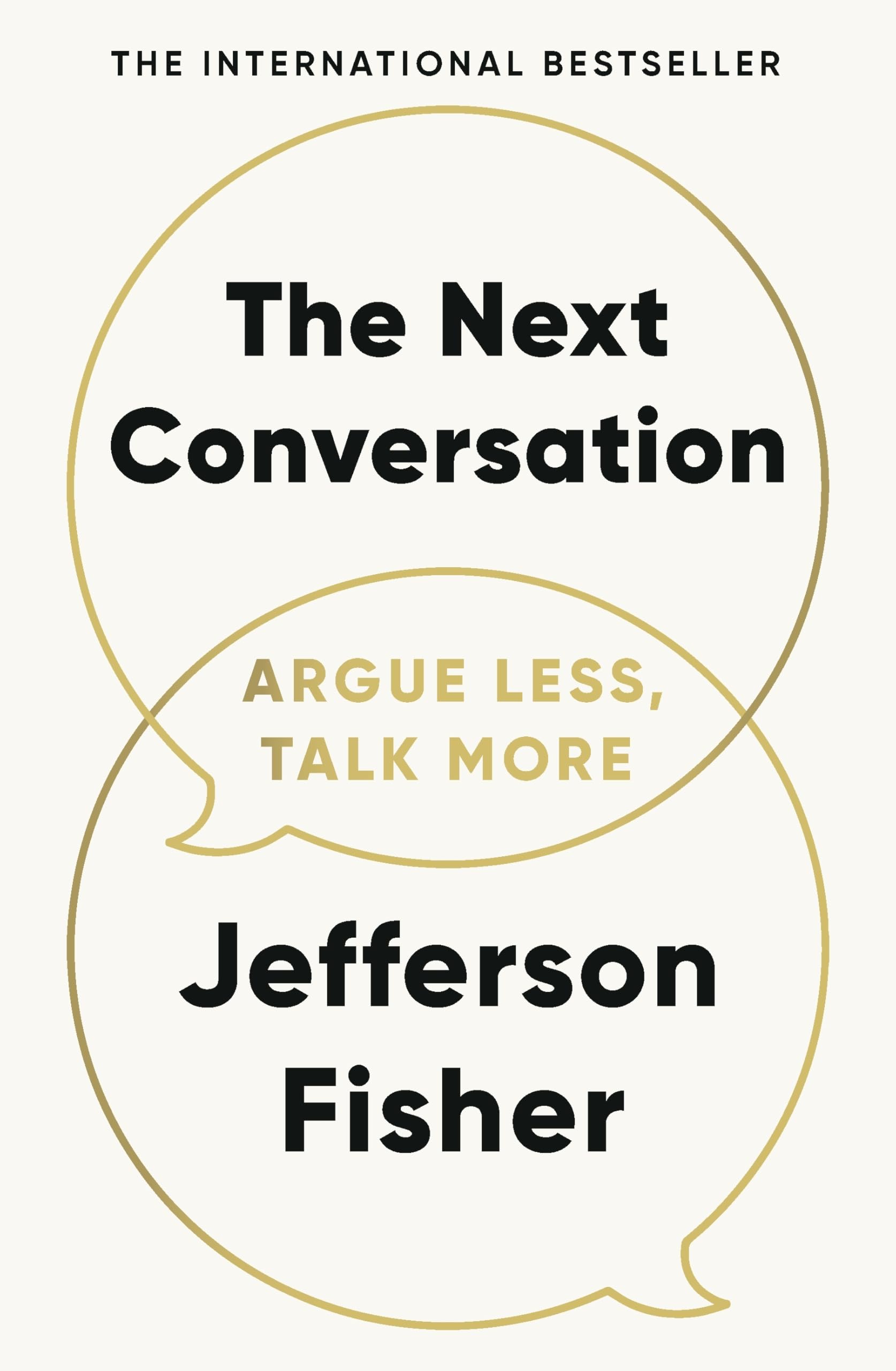 Jefferson Fisher - The Next Conversation: Argue Less, Talk More | Paperback | English