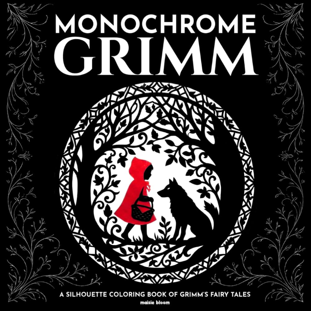 Maisie Bloom Monochrome Grimm Coloring Book - Forty Fairy Tales | Scherenschnitte Style | Paperback