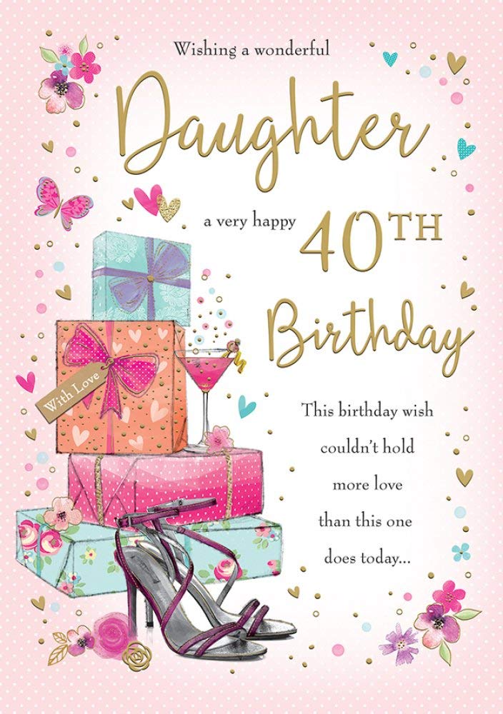 Piccadilly Greetings Traditional Age 40 Daughter Birthday Card | Pink | 10 x 7 inches