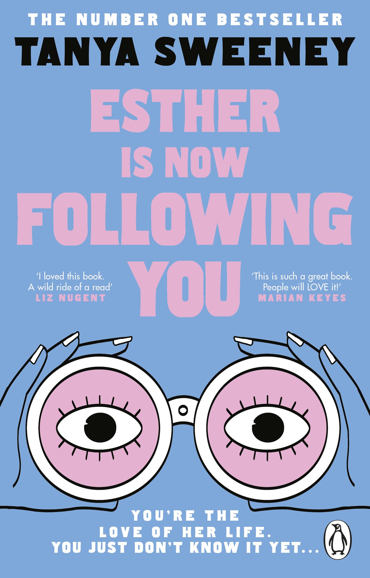 Esther is Now Following You: The instant no.1 bestseller, a gripping novel about obsession, grief and celebrity fandom for fans of BABY REINDEER and FLEABAG 1
