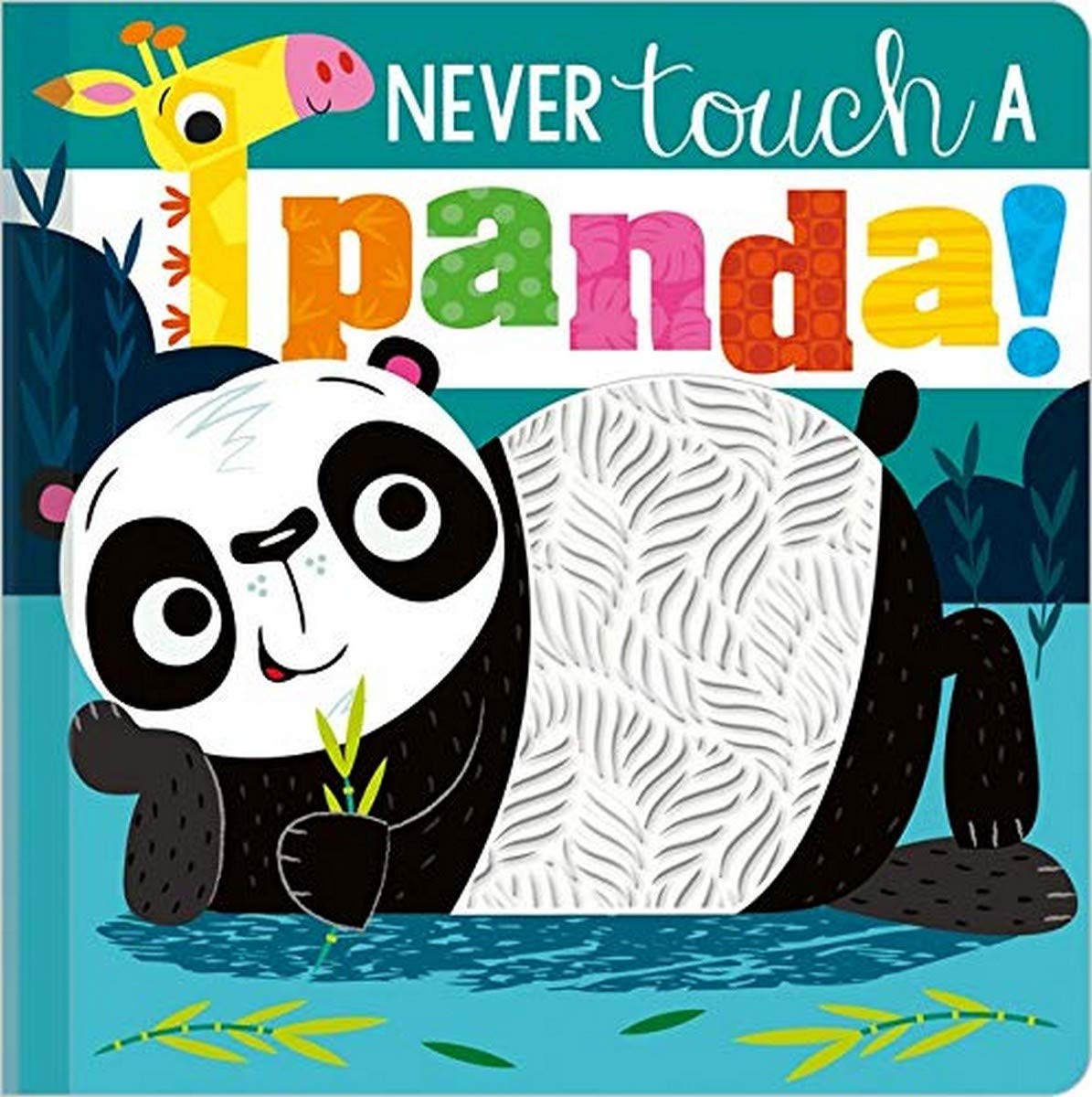Make Believe Ideas Never Touch A Panda! Board Book | Ages 0-3