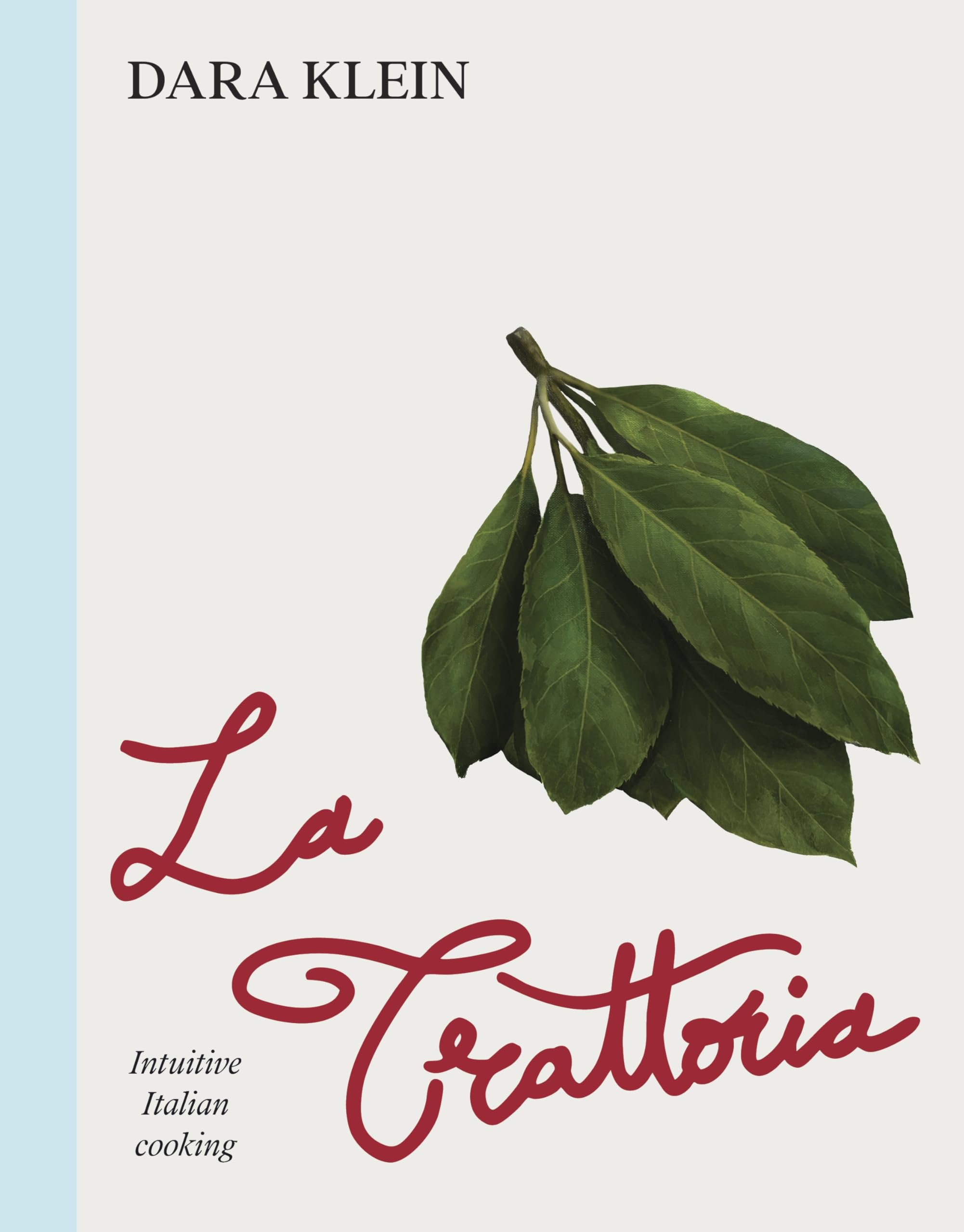 Ebury Press La Trattoria - Italian Cookery Hardcover Book | 288 Pages