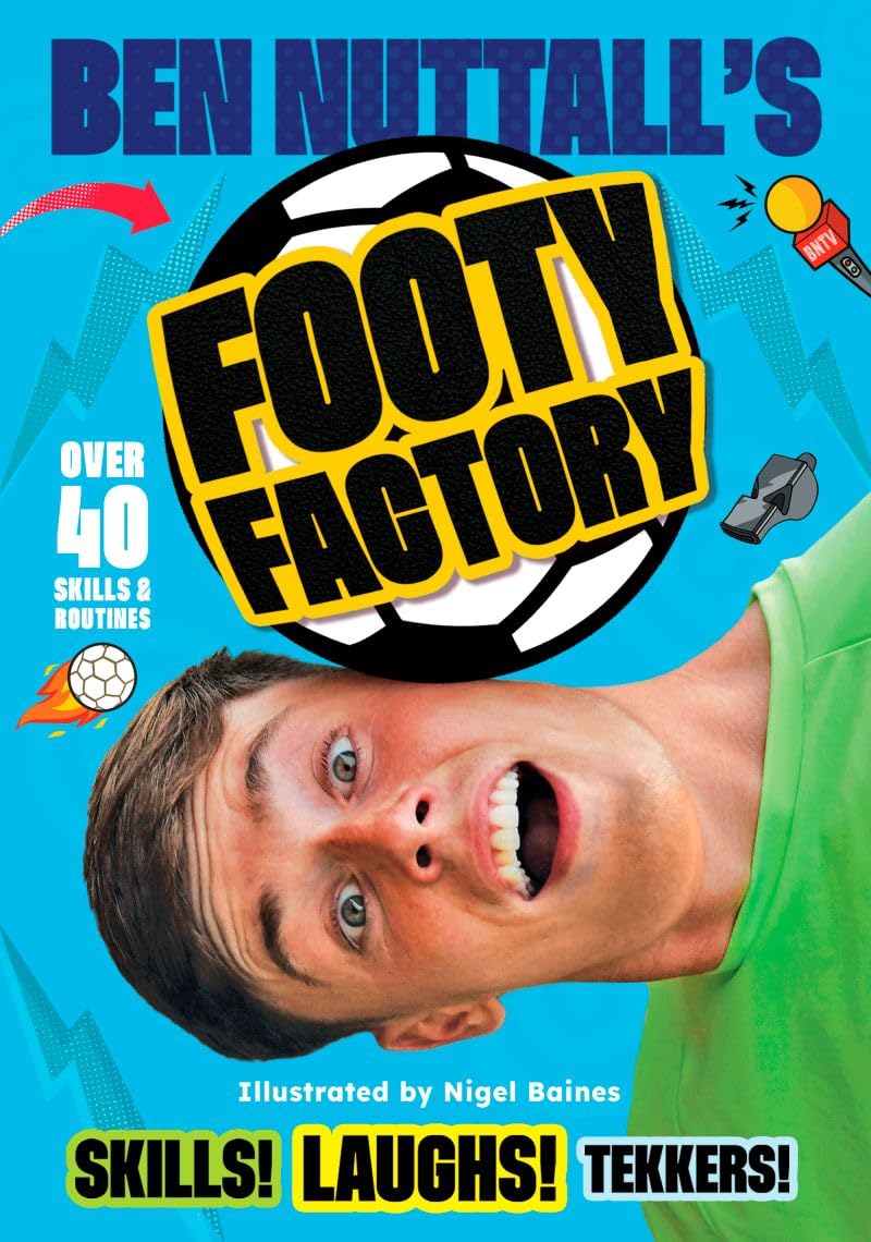 Ben Nuttall's Footy Factory by Fox & Ink Books | Paperback for Ages 7-12