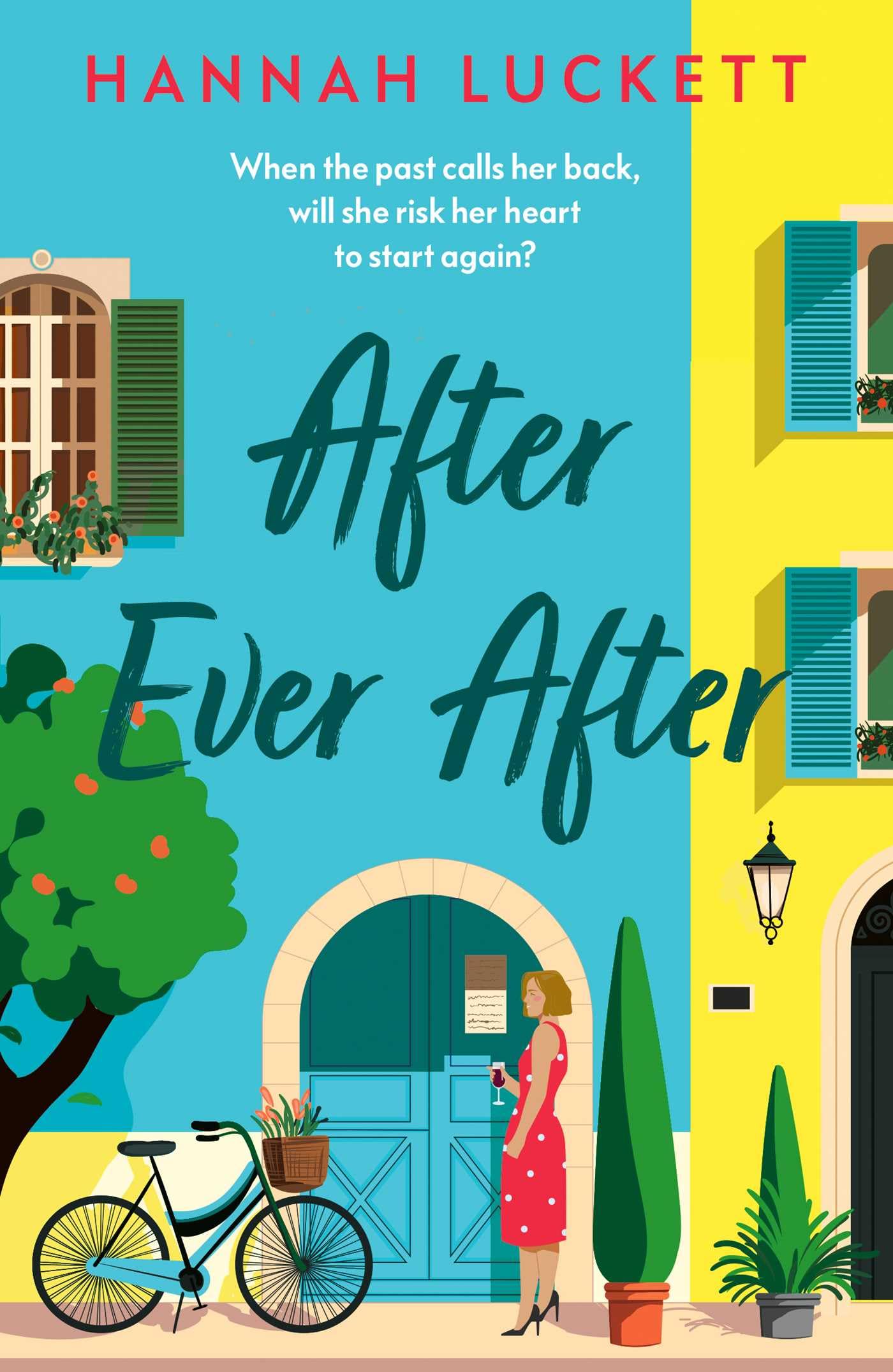 After Ever After: A Heartfelt Novel of Love, Loss, and Starting Over by Hannah Luckett | Paperback