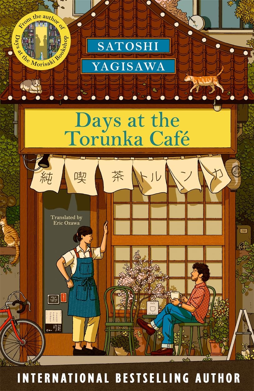 Satoshi Yagisawa Days at the Torunka Café - Contemporary Fiction Novel | Paperback | 240 Pages