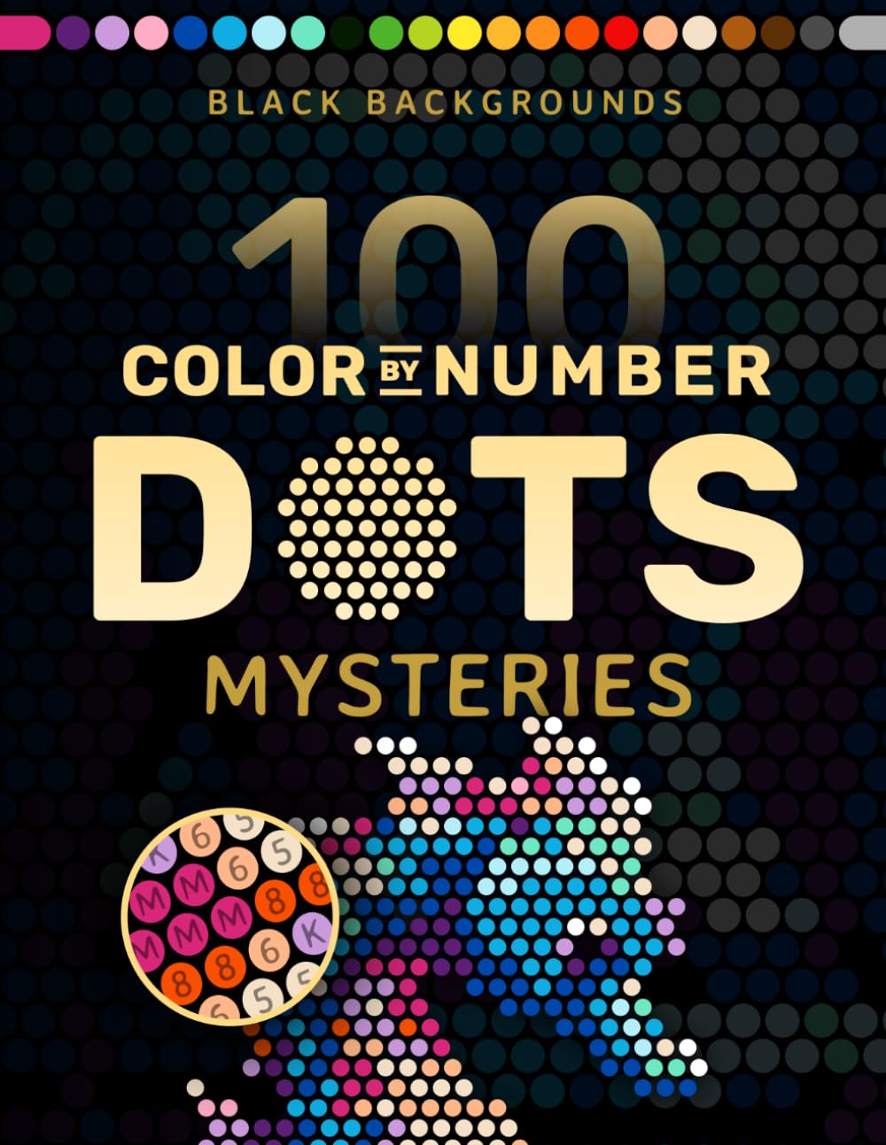 Pixelcolorist Books 100 Color by Number Dots Mysteries Coloring Book | Paperback | English