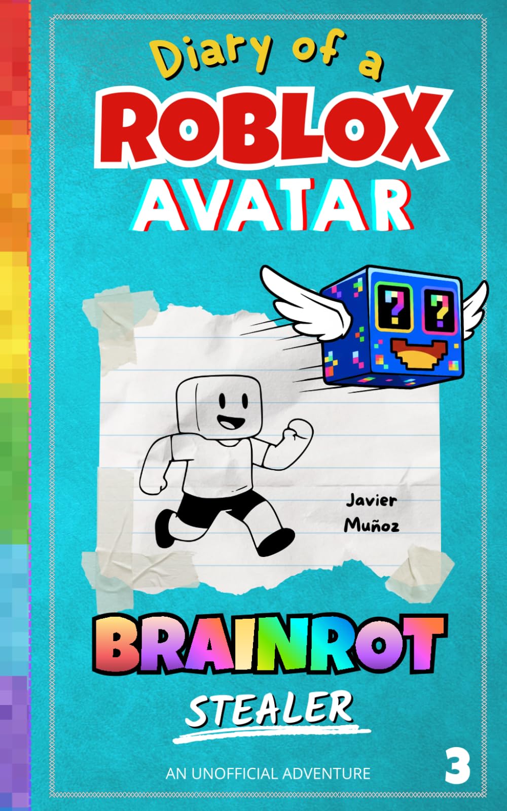 Diary of a ROBLOX Avatar - BRAINROT Stealer | Paperback | Ages 5-12