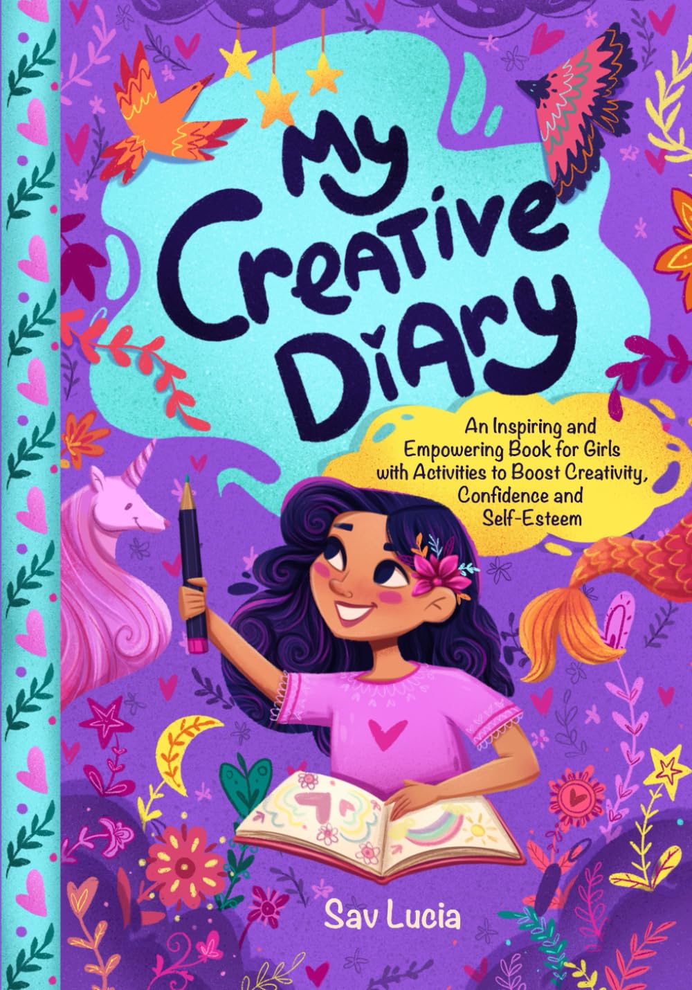 Special Art My Creative Diary for Girls | Journal Writing & Activities | Ages 6-9