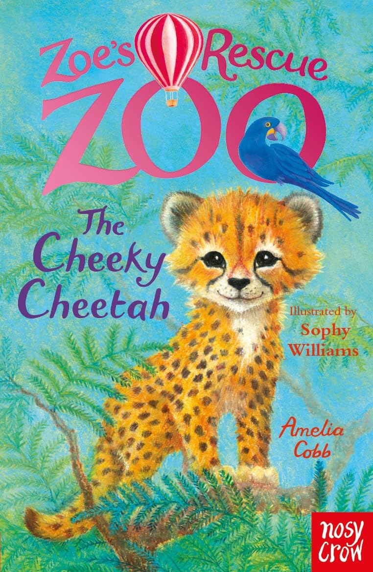 Nosy Crow Zoe's Rescue Zoo: The Cheeky Cheetah | Paperback | Ages 5-7