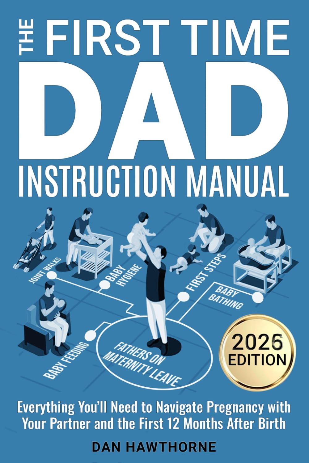 Majosta The First Time Dad Instruction Manual - Guide for New Fathers | Paperback