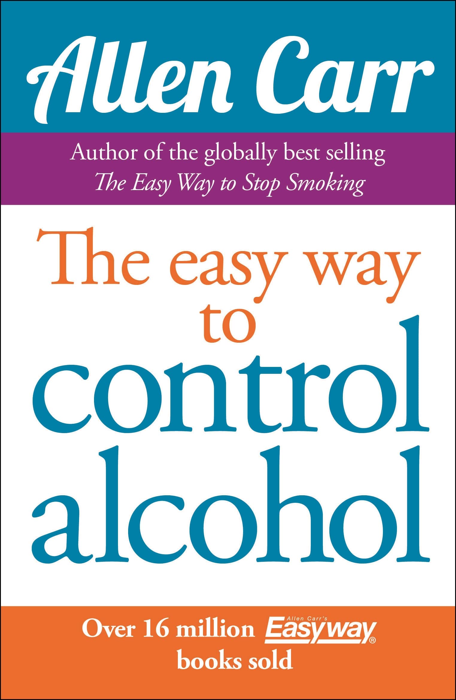 Allen Carr's Easyway Alcoholism: Stop Drinking Easily and Painlessly | Paperback | 256 Pages