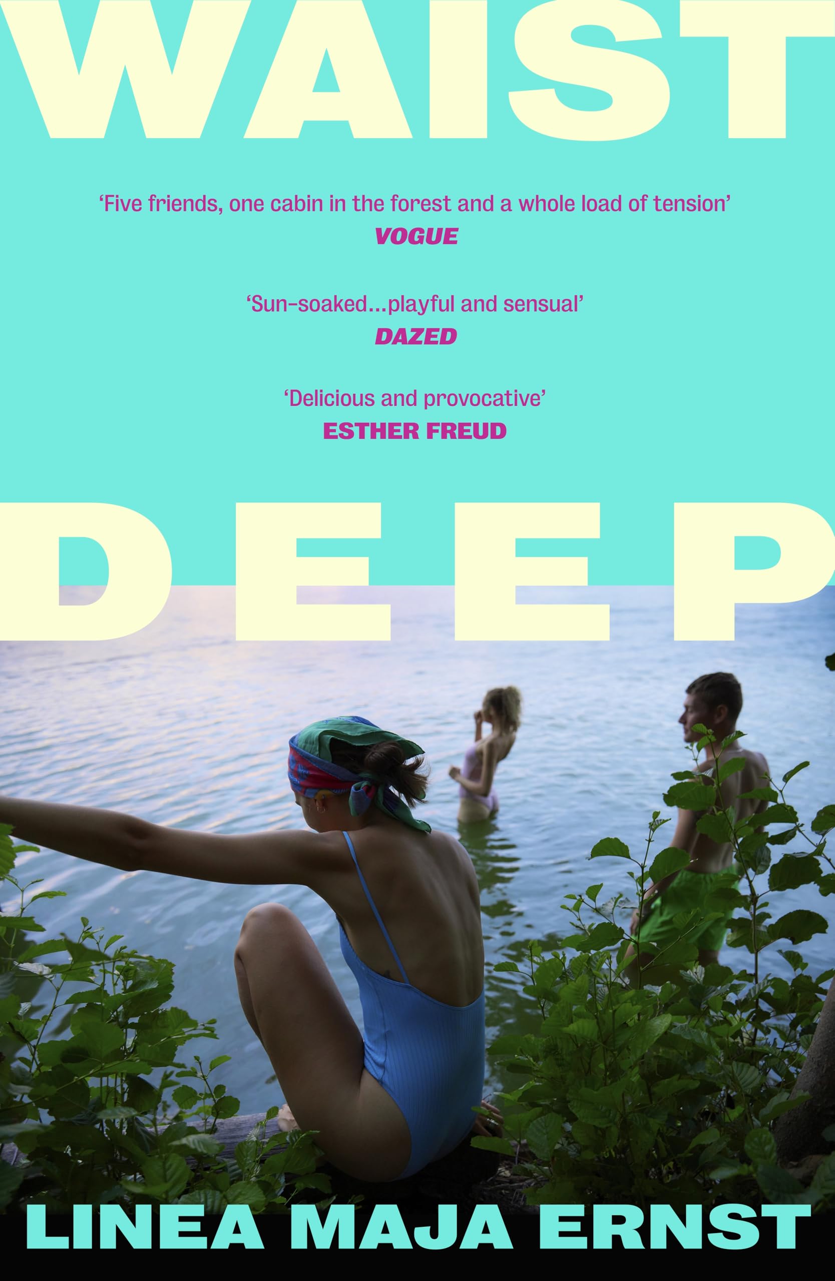 Linea Maja Ernst - Waist Deep | Contemporary Fiction Paperback