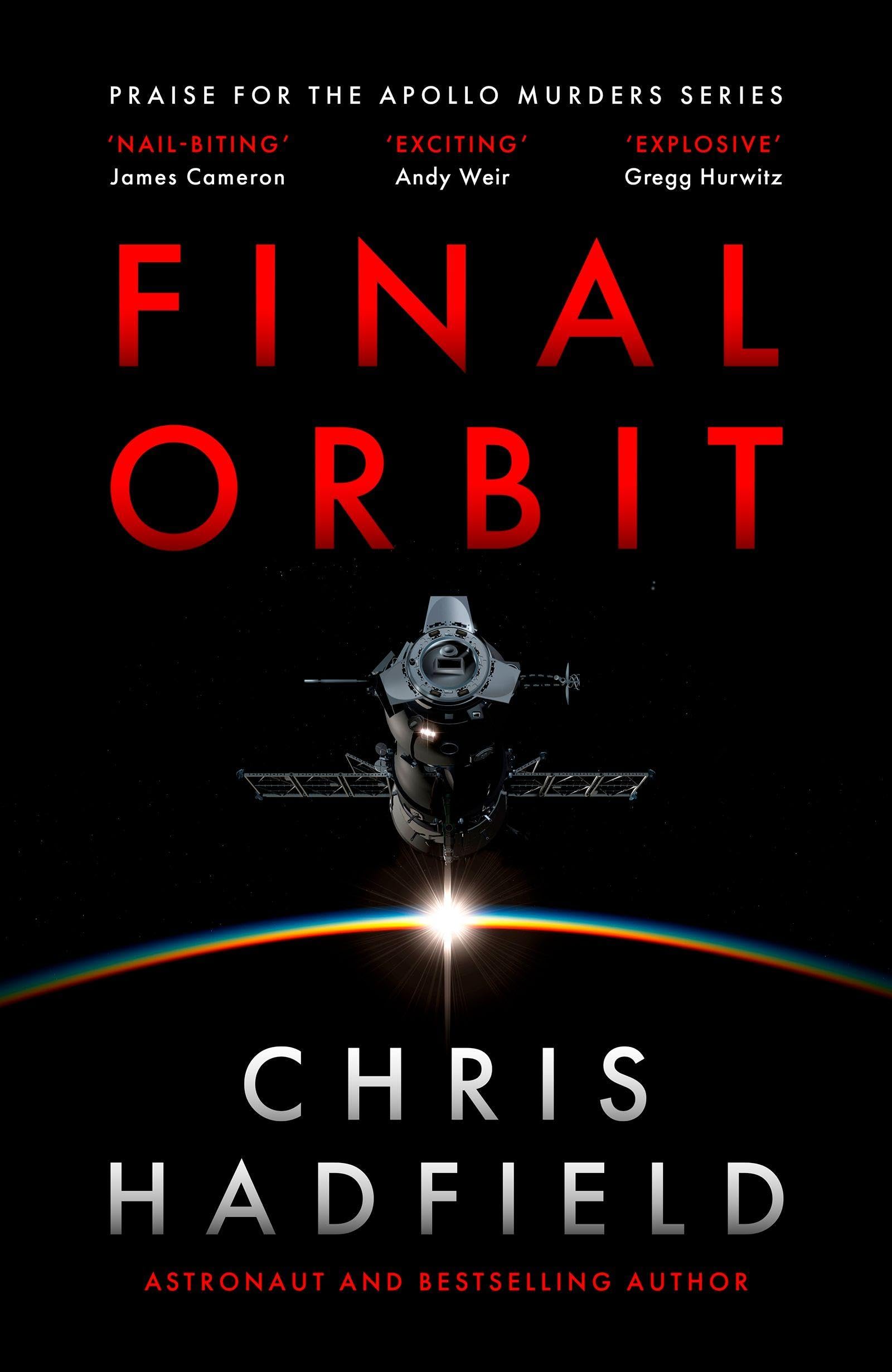 Final Orbit - Chris Hadfield Space Exploration Thriller | Paperback | 416 Pages