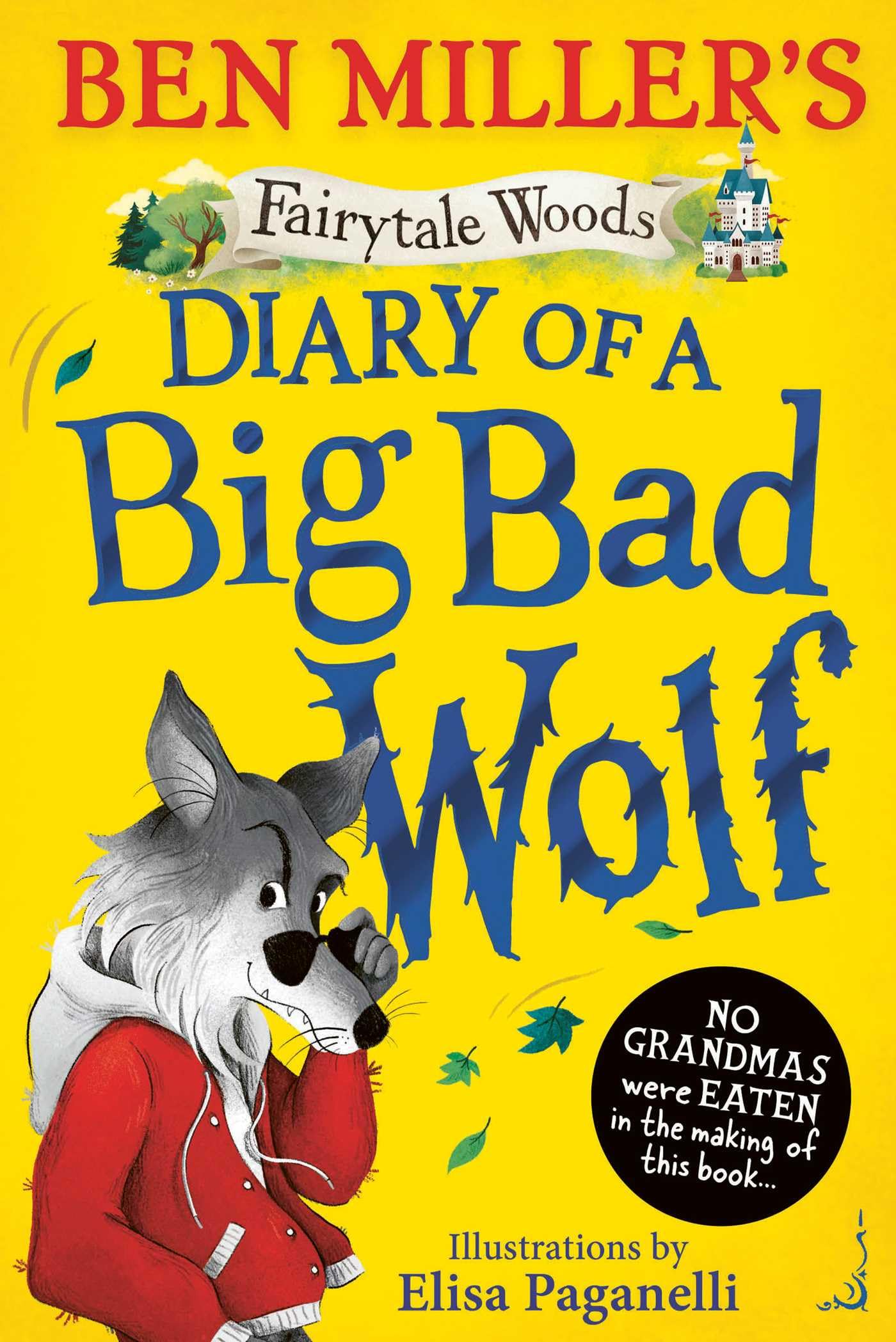 Ben Miller - Diary of a Big Bad Wolf | Children's Classics Paperback