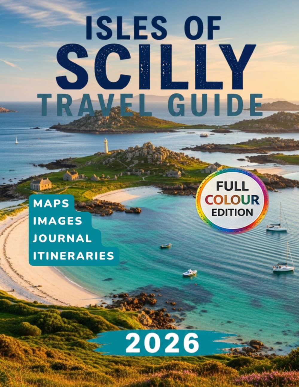 Isles of Scilly Travel Guide 2026 by Christine Lewis | Family Travel, Coastal Walks, Island Hopping