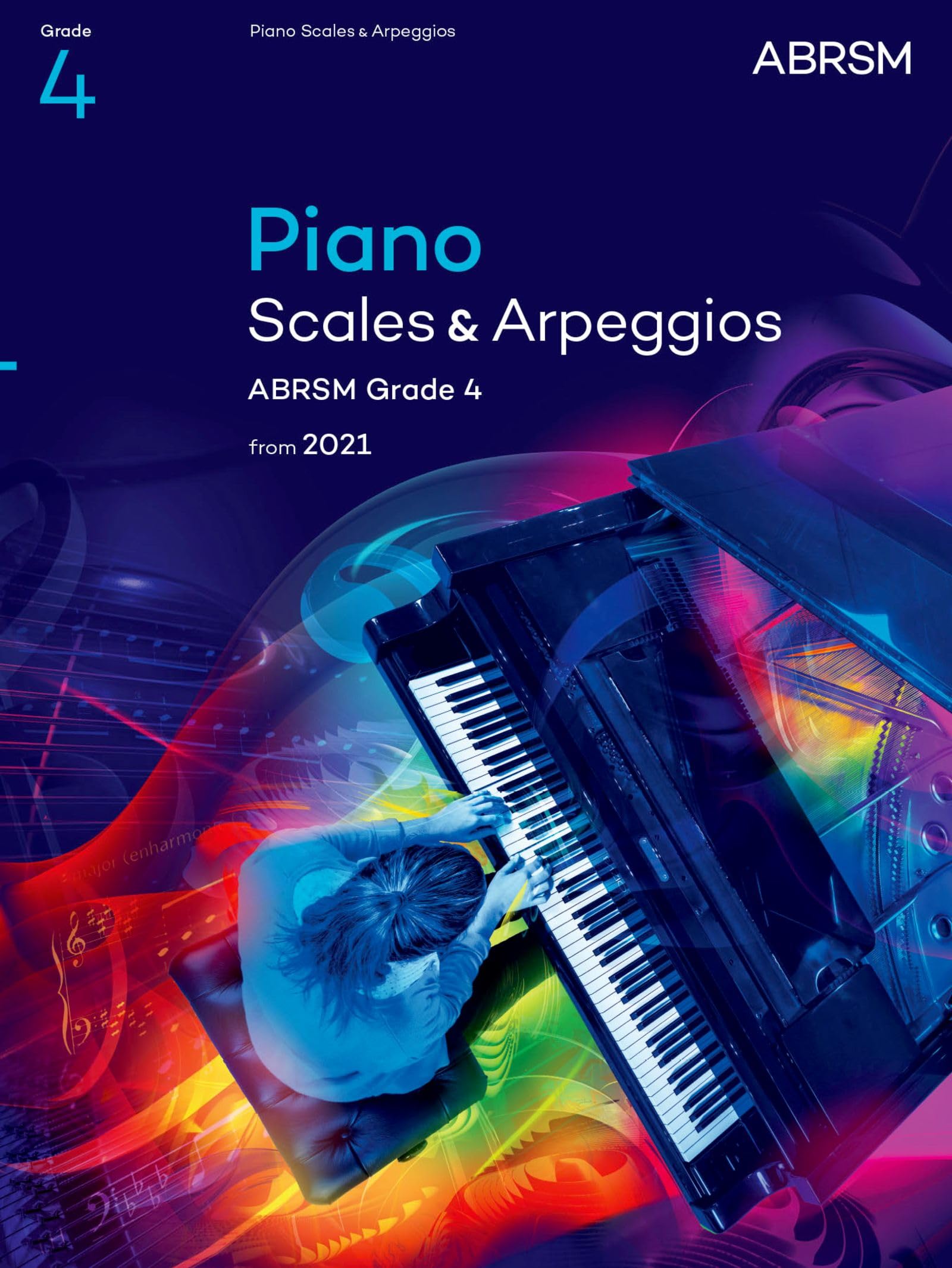 ABRSM Piano Scales & Arpeggios, Grade 4: Requirements from 2021 | Sheet Music