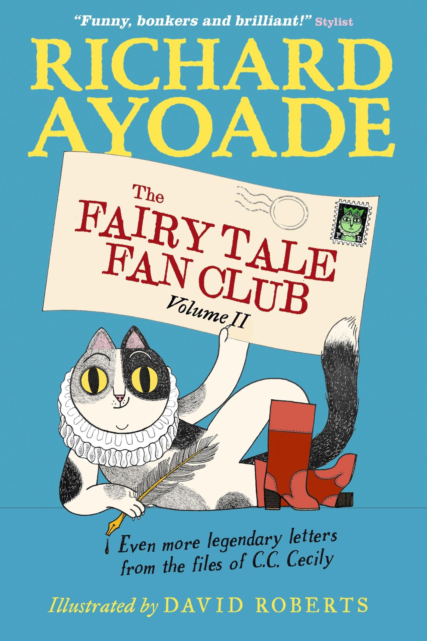The Fairy Tale Fan Club Volume 2 - Humorous Young Adult Literature & Fiction by Richard Ayoade | Hardcover