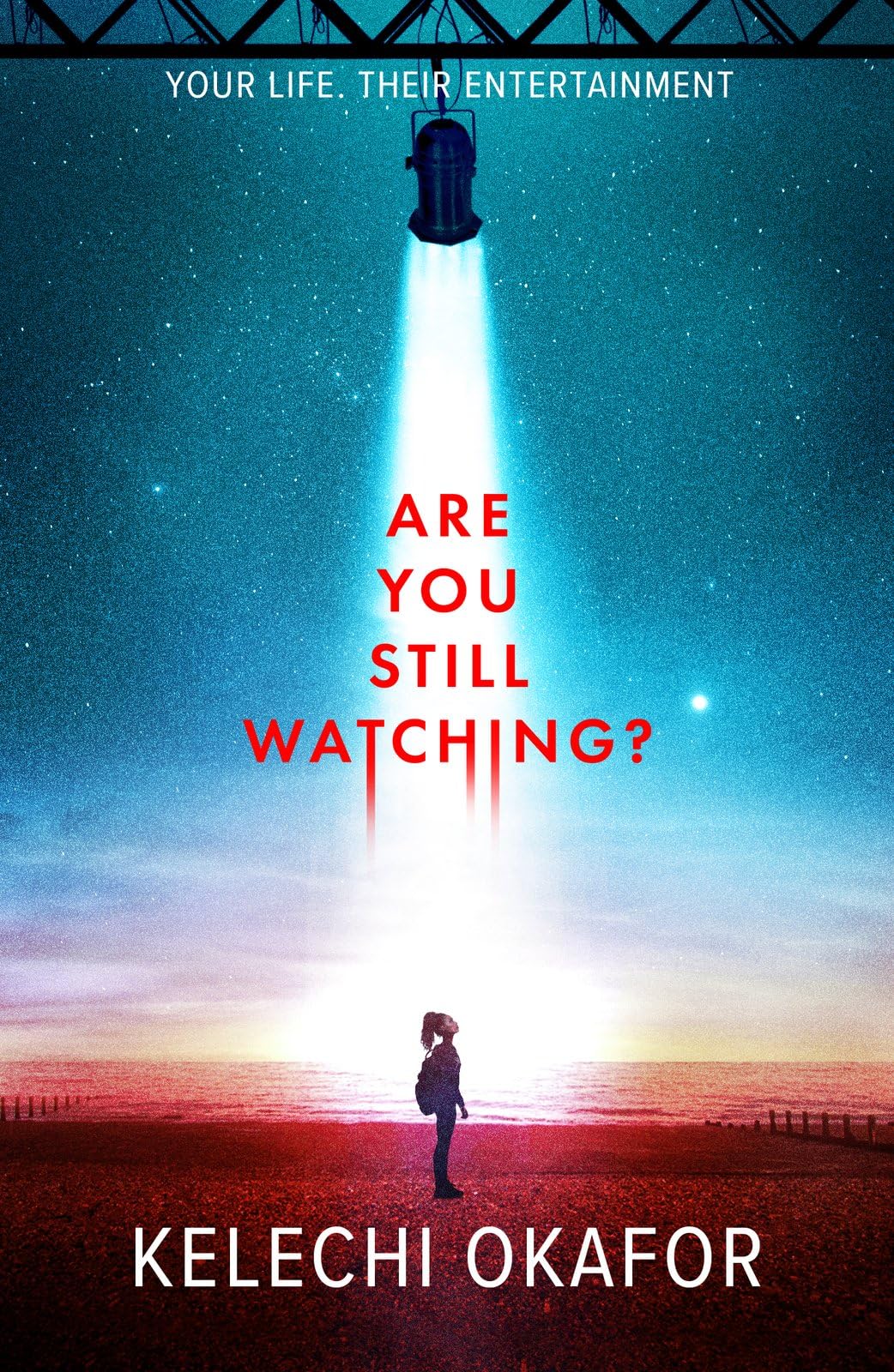 Are You Still Watching? by Kelechi Okafor - YA Dystopian Thriller | Paperback | Ages 13+