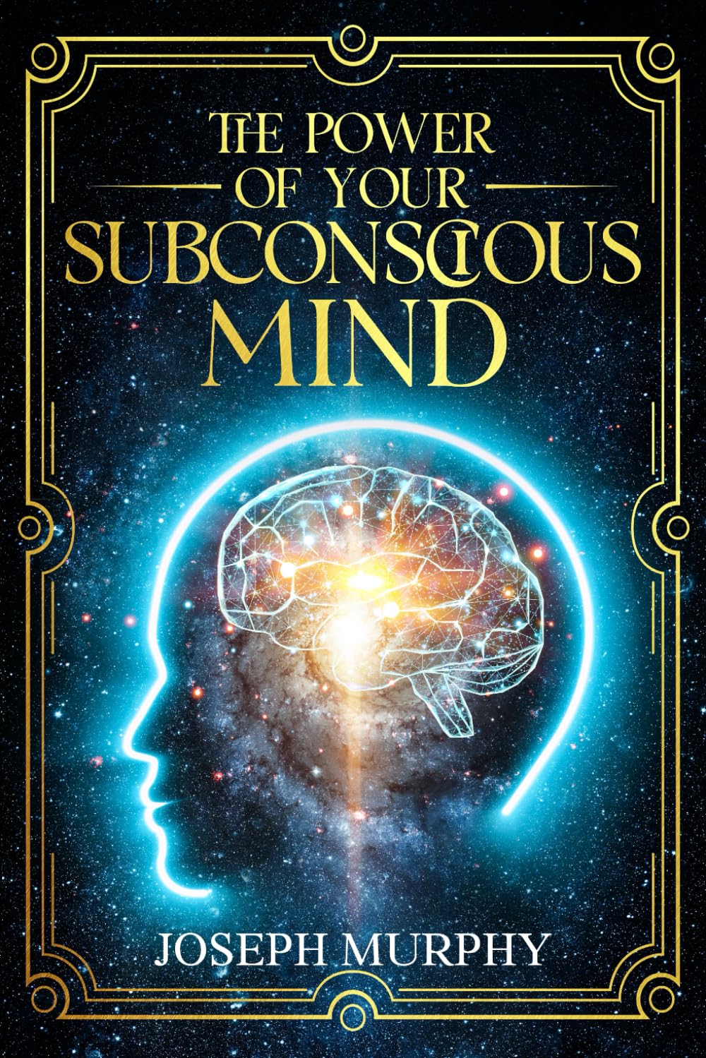 Joseph Murphy - The Power of Your Subconscious Mind | Paperback | Psychology Schools of Thought