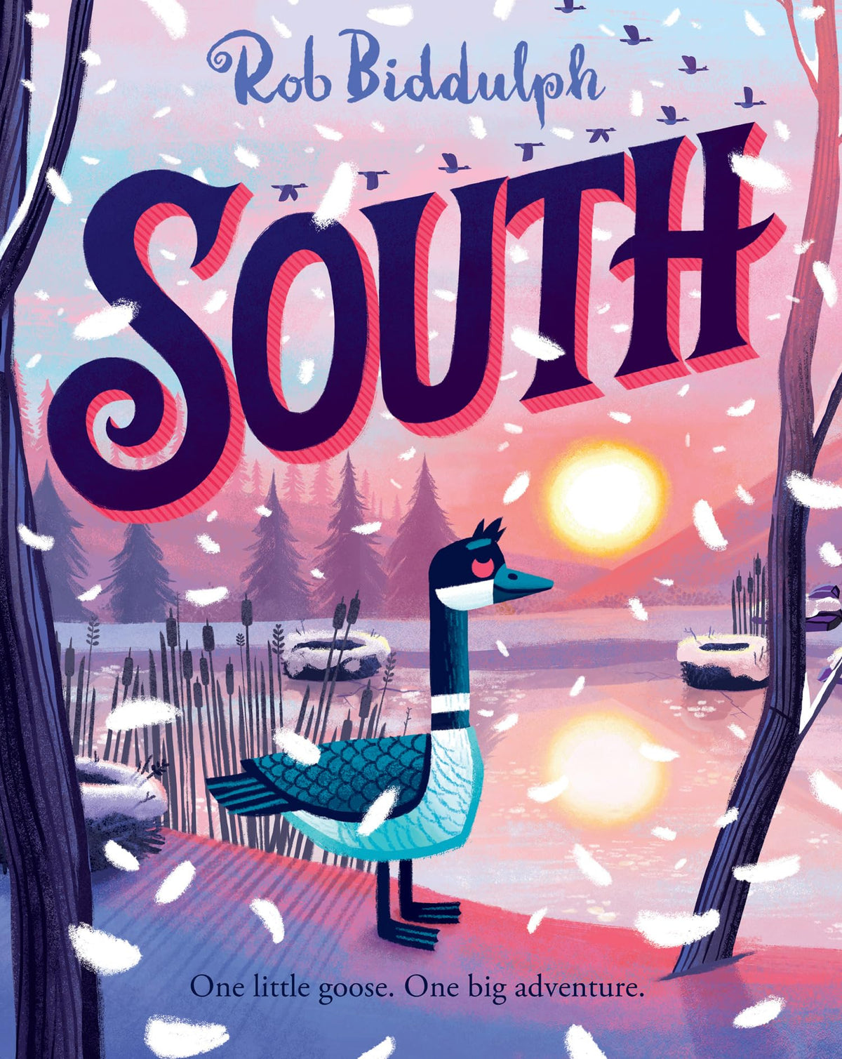 Rob Biddulph SOUTH - Picture Book | Hardcover | Ages 3+ | 32 Pages