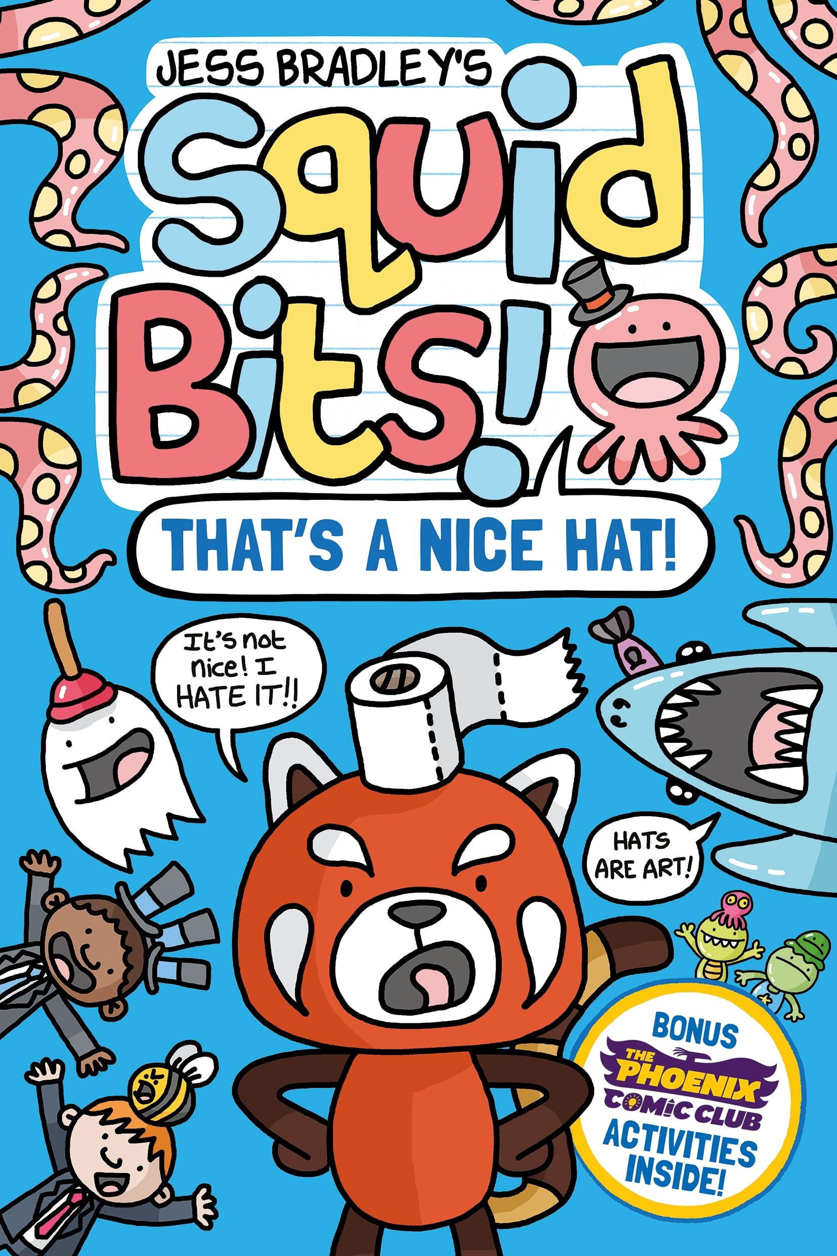 Squid Bits: That's a Nice Hat! by Jess Bradley | Phoenix Comic Book | Paperback