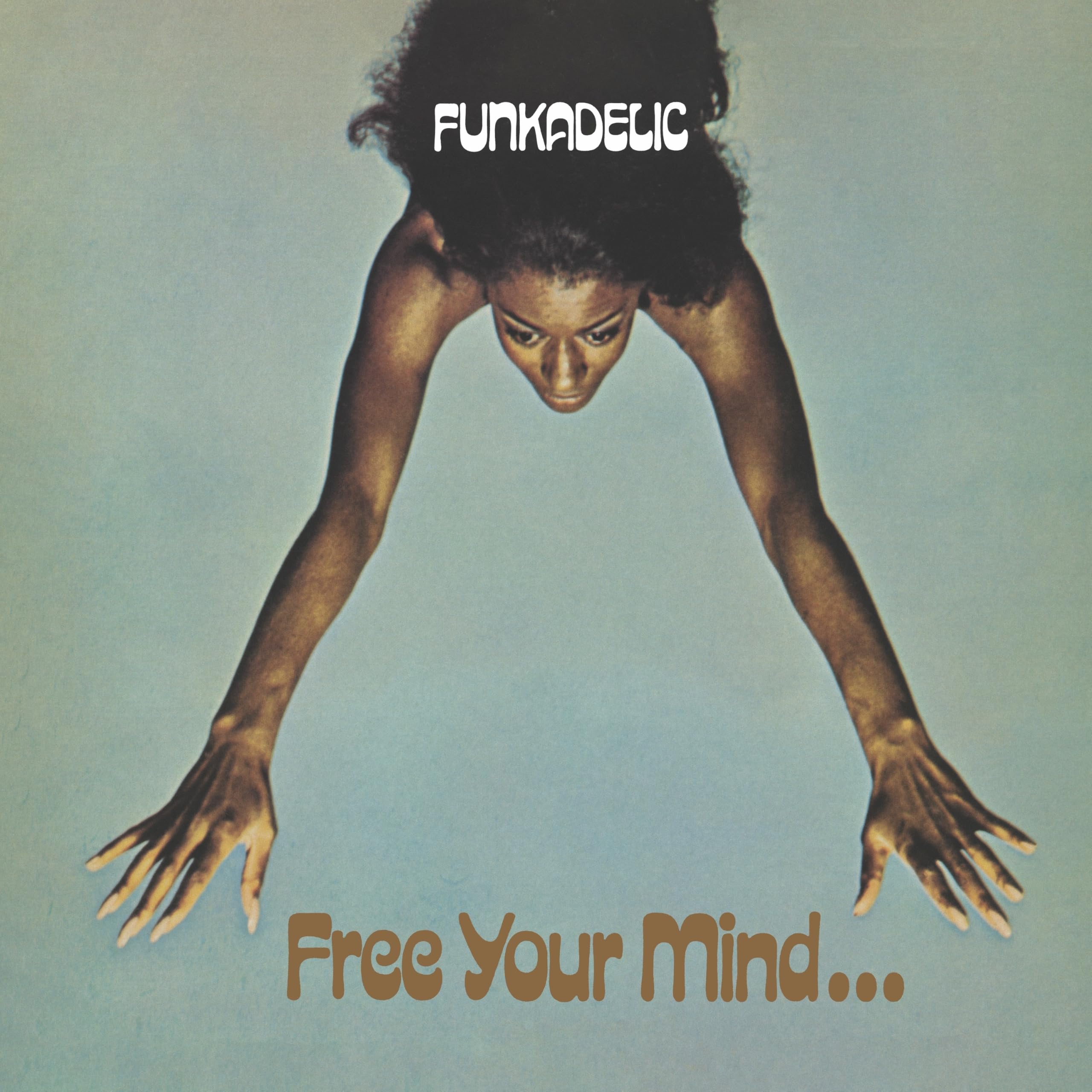 Funkadelic - Free Your Mind And Your Ass Will Follow [CD]