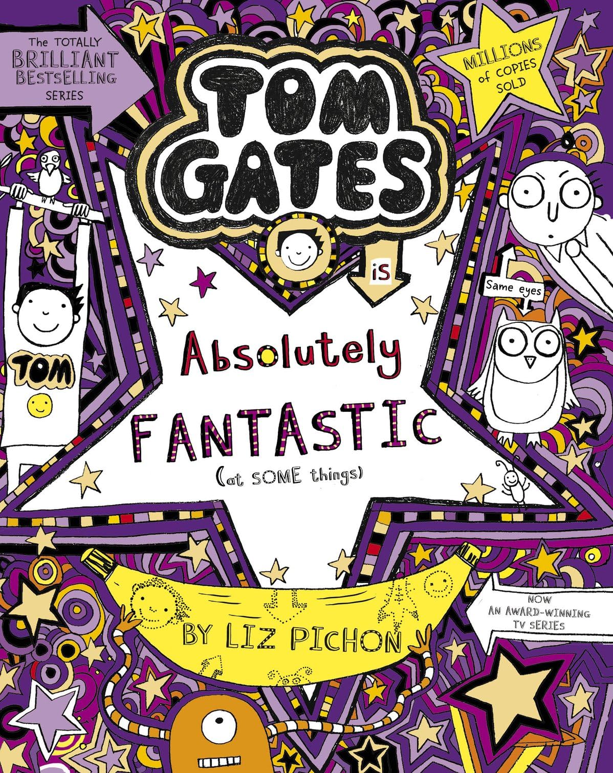 Scholastic Tom Gates is Absolutely Fantastic (at some things) by Liz Pichon | Paperback