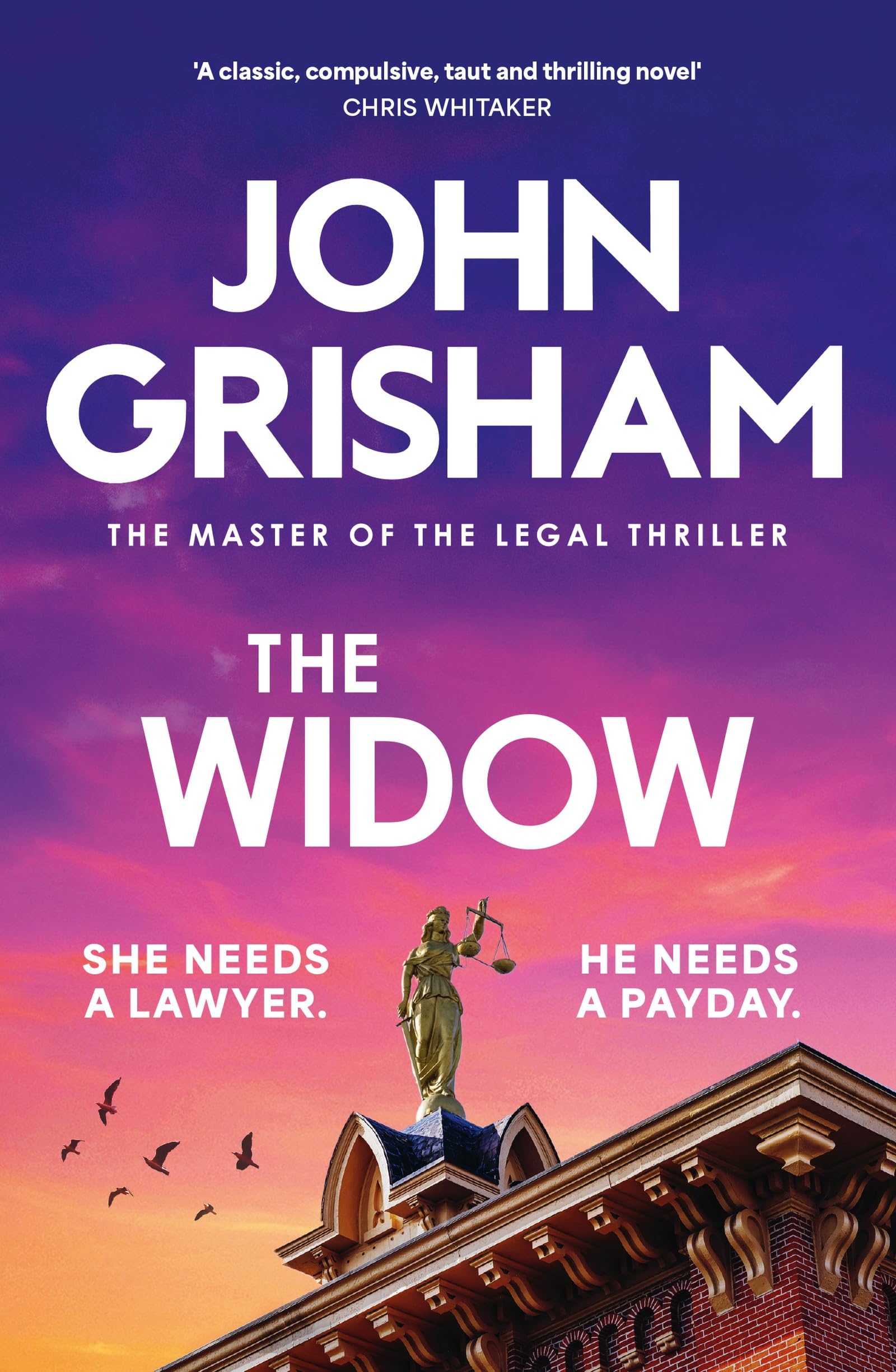 John Grisham - The Widow | Unforgettable New Courtroom Drama