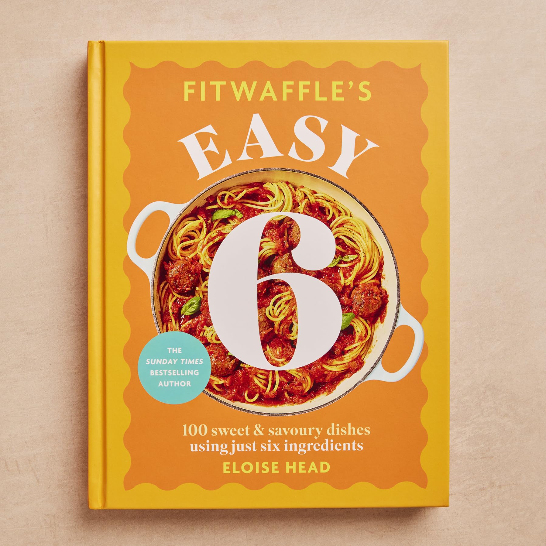 Fitwaffle's Easy 6: The ALL NEW collection of 100 super simple sweet and sa | Hamlyn | Hardcover