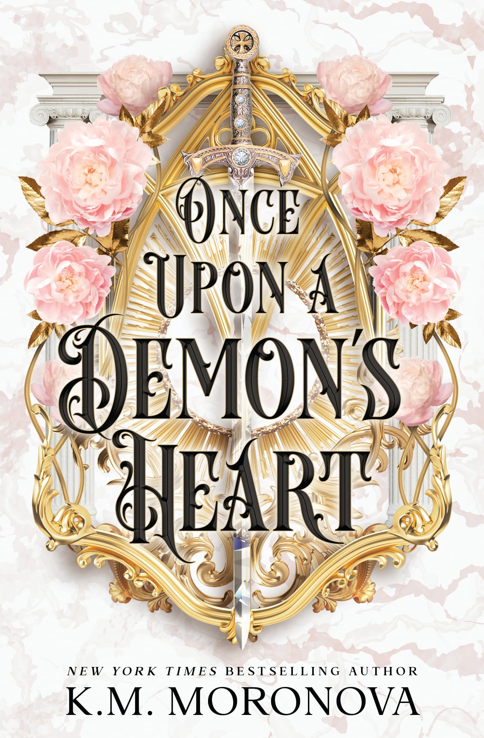 Once Upon A Demon's Heart by K.M. Moronova | Dark Fantasy Romance | Paperback