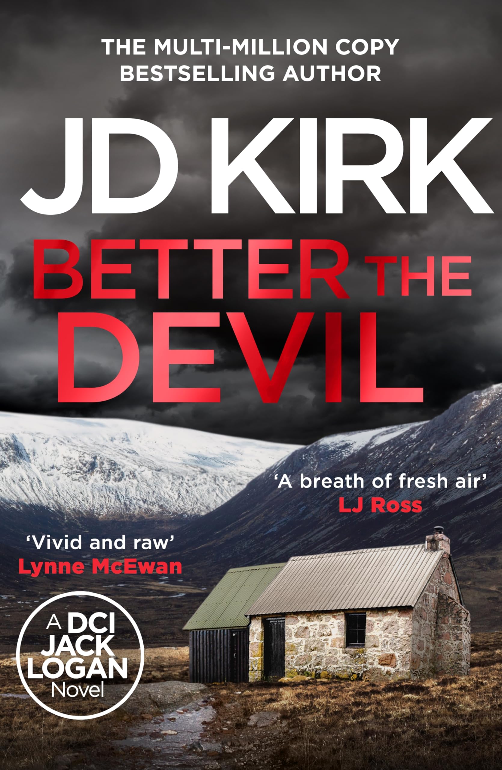 JD Kirk - Better The Devil: A gripping Scottish crime thriller (DCI Logan Crime Thrillers Book 22) [Paperback]