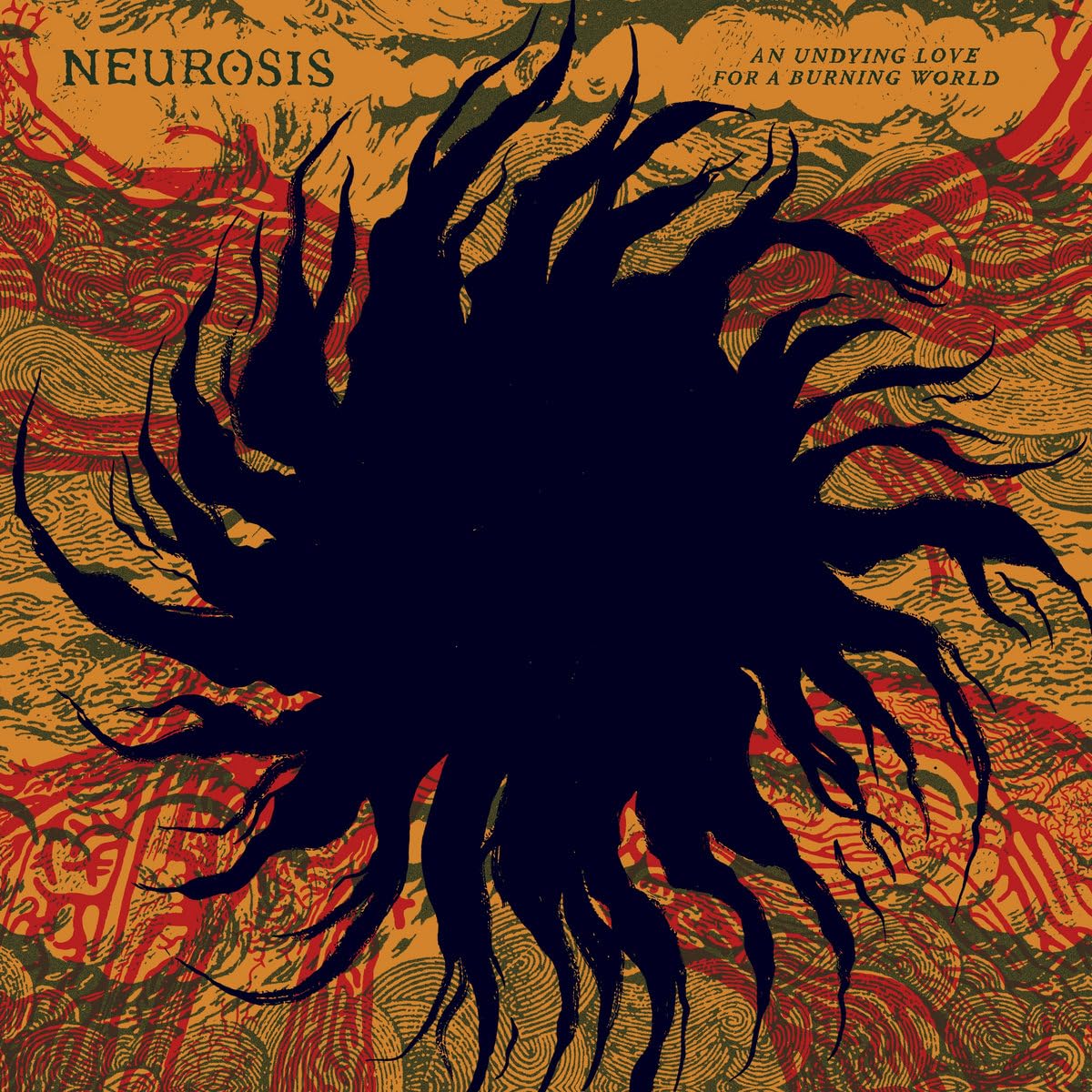 NEUROSIS - AN UNDYING LOVE FOR A BURNING WORLD [Audio CD]