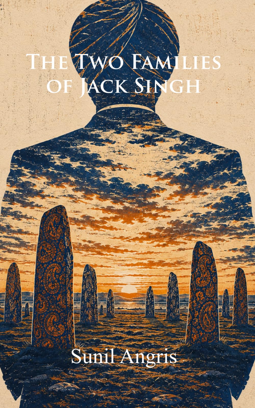 Sunil Angris - The Two Families of Jack Singh: 2 (Novels) | Paperback
