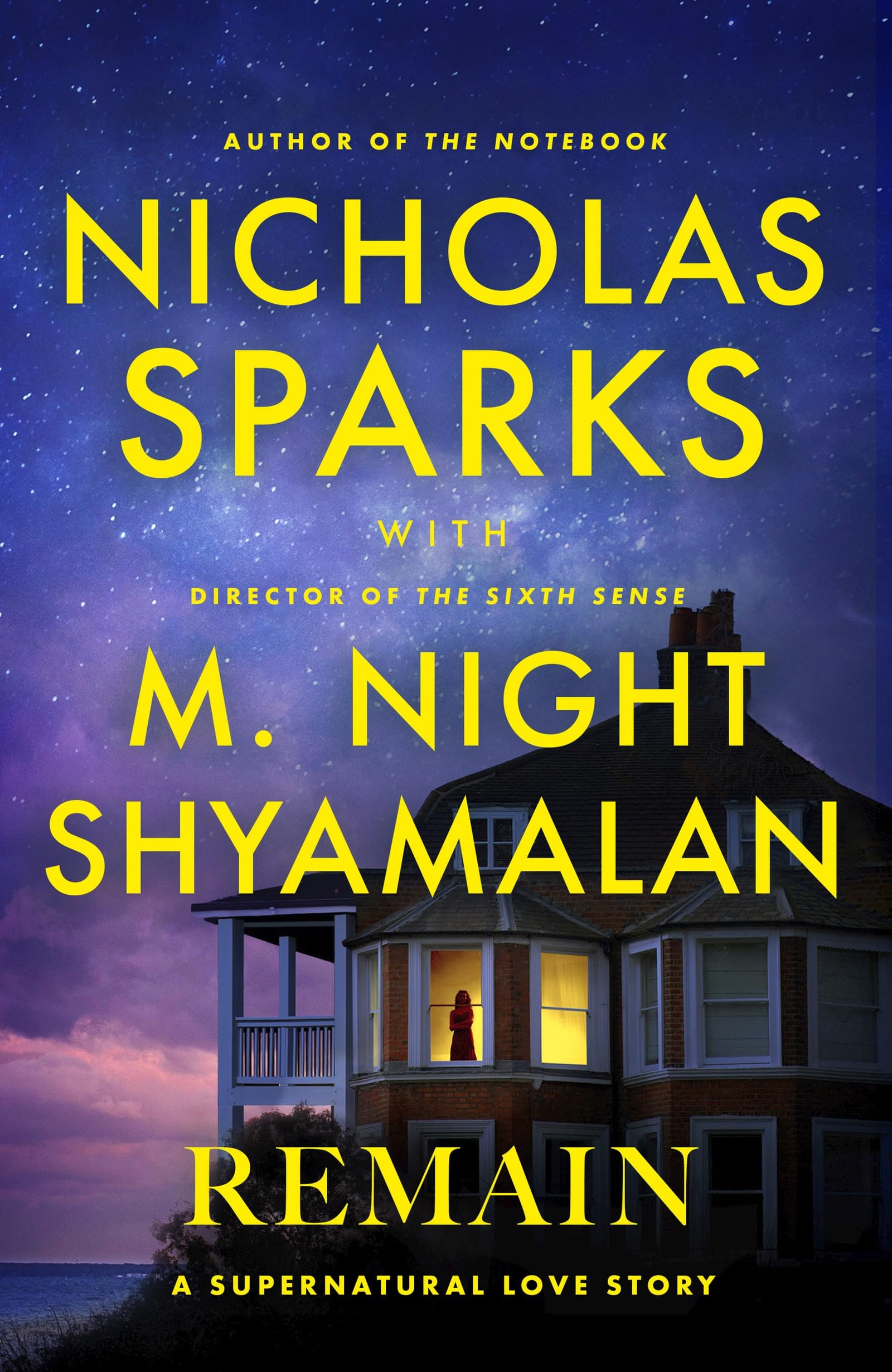 Remain: A Supernatural Love Story by Nicholas Sparks & M. Night Shyamalan | Paperback | 352 Pages