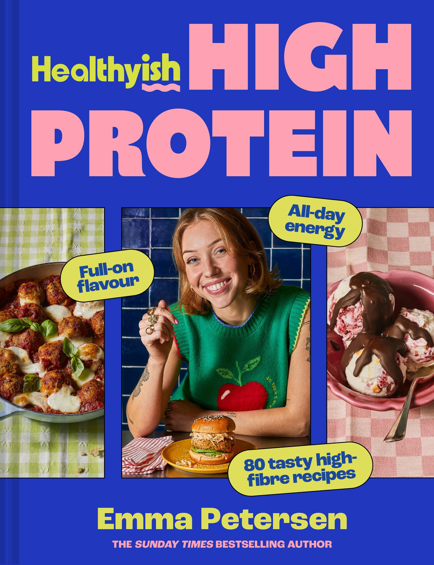 Petersen, Emma - Healthyish High Protein: Wholefood Cookbook for Weight Control | Hardcover