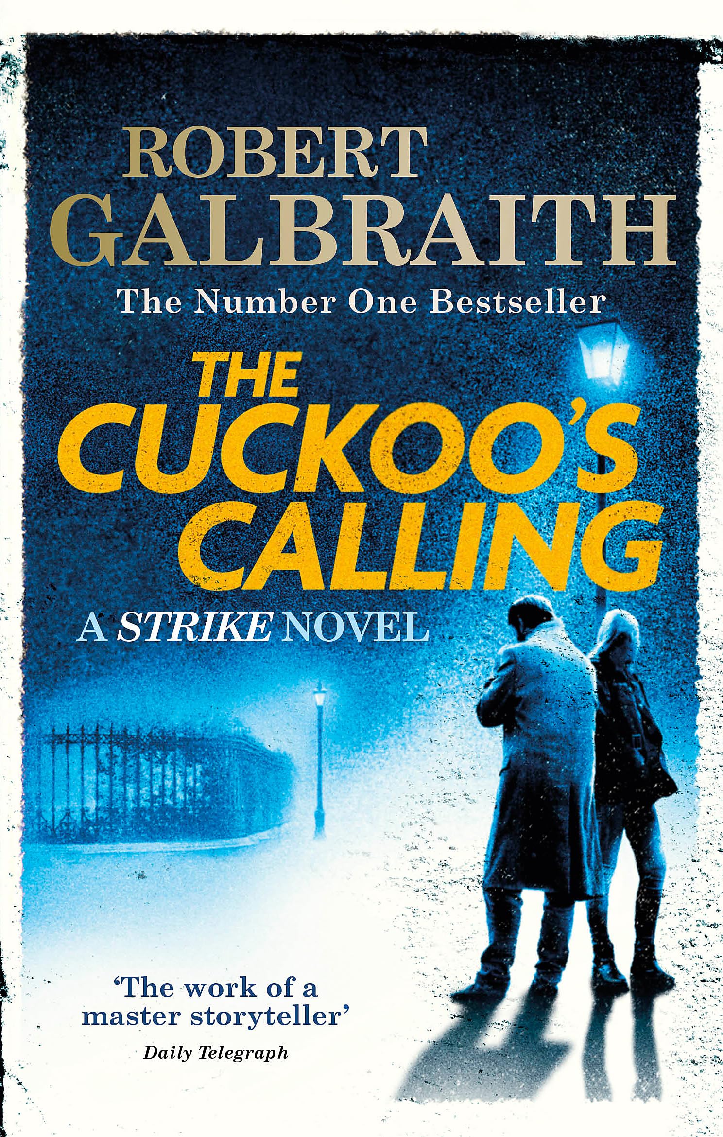 Robert Galbraith - The Cuckoo's Calling (Cormoran Strike Book 1) | Paperback