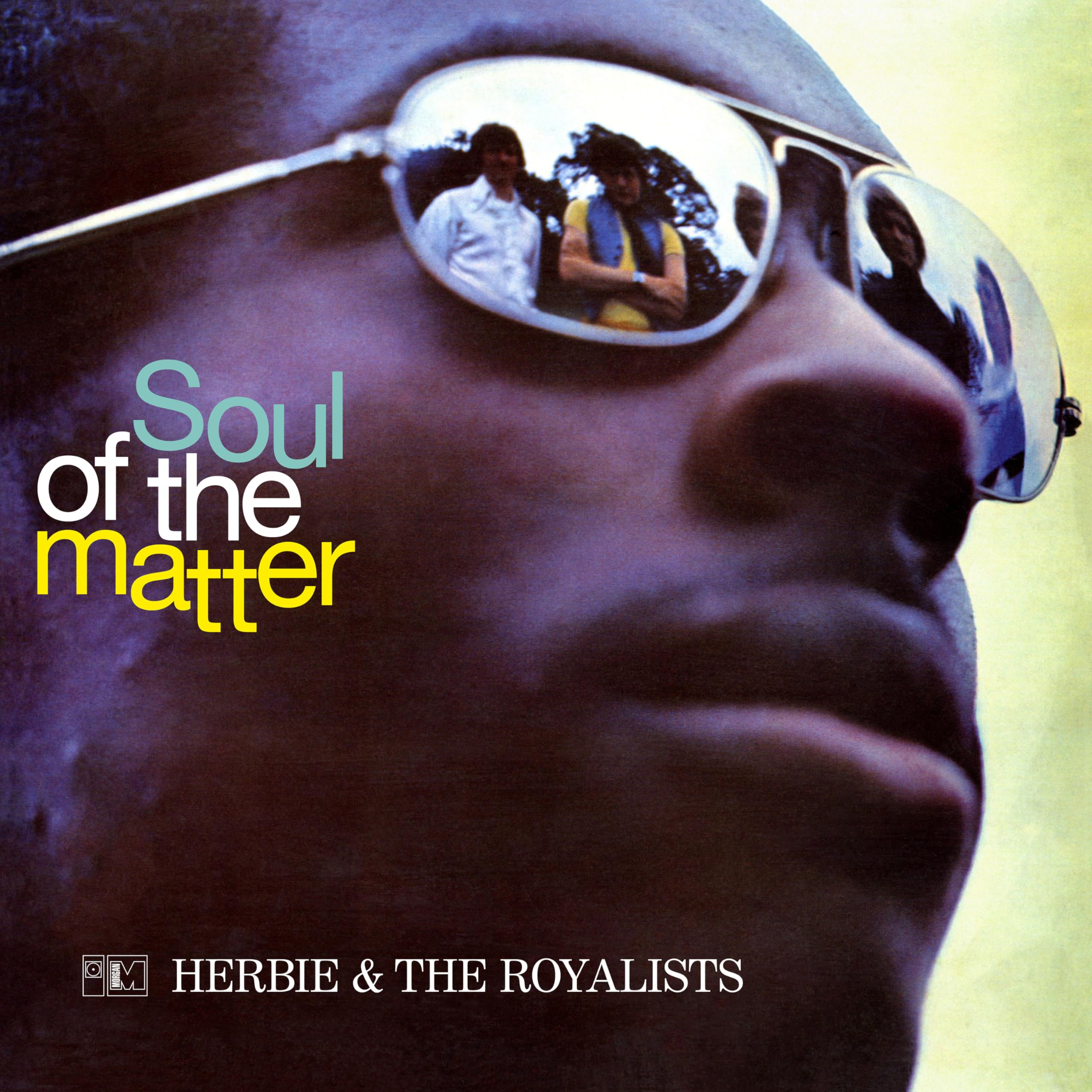 Herbie And The Royalists - The Soul Of The Matter [Vinyl]