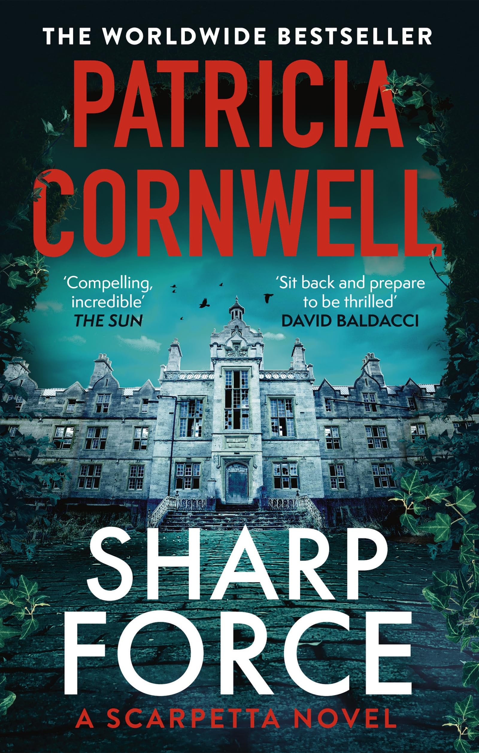 Patricia Cornwell - Sharp Force: The nail-biting new Scarpetta thriller for 2025 (Kay Scarpetta Book 29)