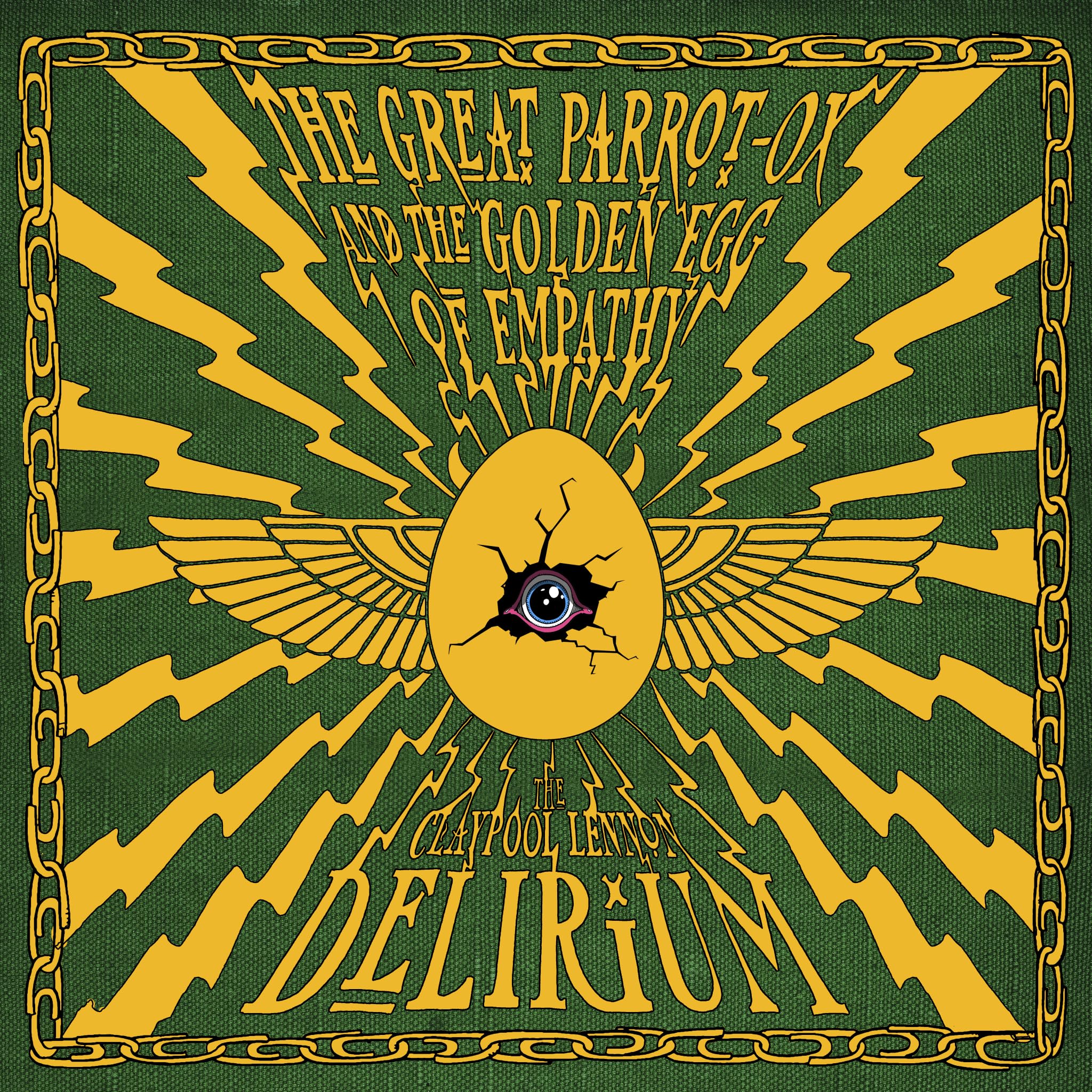 The Claypool Lennon Delirium - The Great Parrot-Ox and the Golden Egg of Empathy [CD]